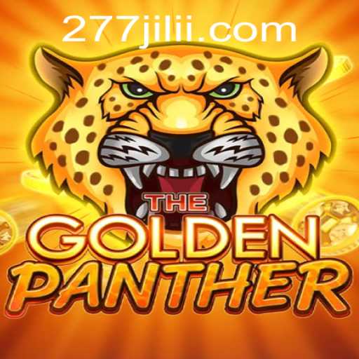 Unleashing Adventure: Exploring the World of GOLDENPANTHER 277 JILI