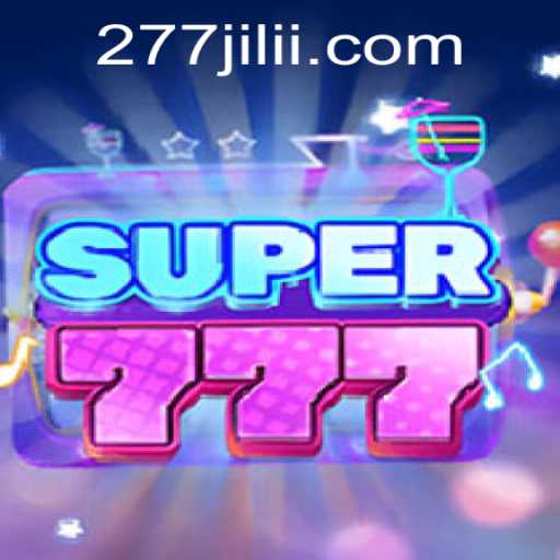 Discover the Exciting World of Super777: A Comprehensive Guide to 277 JILI