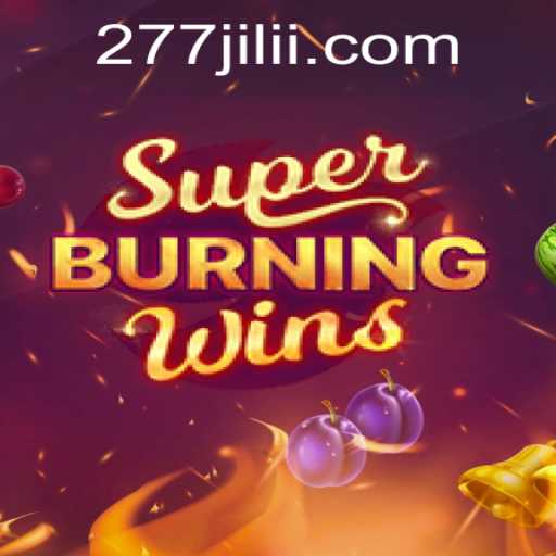 Exploring the Excitement of SuperBurningWins: A Deep Dive Into Slot Gaming